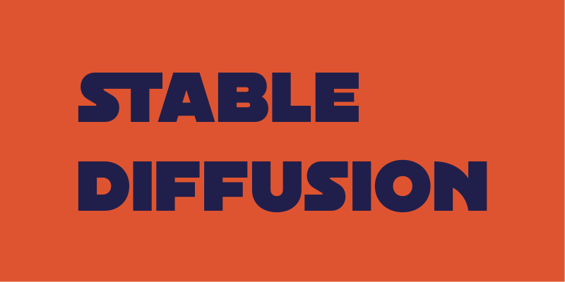 Stable Diffusion